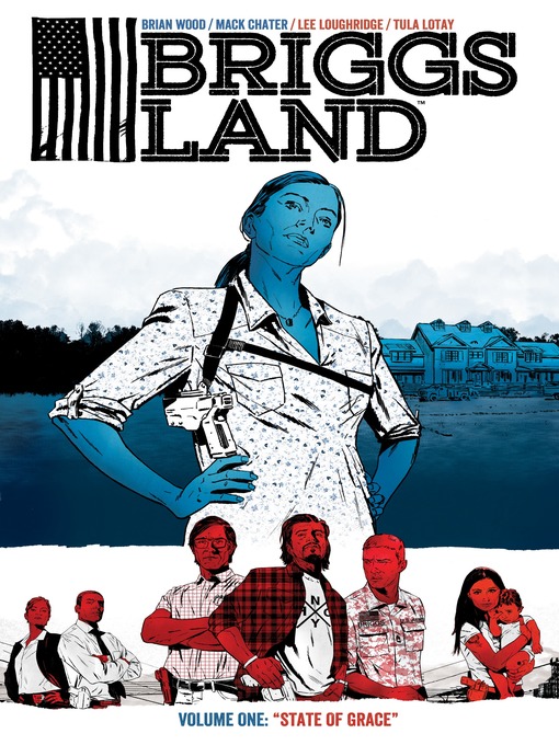 Title details for Briggs Land (2016), Volume 1 by Brian Wood - Available